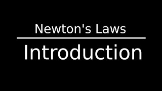 Introduction to Newtons Laws  Must Watch Series for JEE  NEET [upl. by Skiba909]