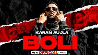 KARAN AUJLA  Boli Official Lyrical  TruSkool  New Punjabi Song 2021  Speed Records [upl. by Coumas]