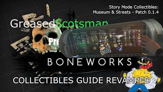 Boneworks  All Collectibles Revamped Story Mode Guide  Museum amp Streets [upl. by Robinett]