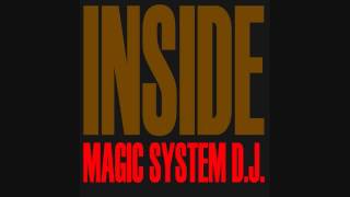 Magic System DJ  Inside [upl. by Imelida819]