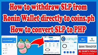 Paano icashout ang SLP sa Ronin direct sa coinsph [upl. by Yale284]