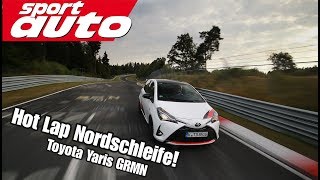 Toyota Yaris GRMN 212 PS Nordschleife HOT LAP Hot or not [upl. by Ahsilla]