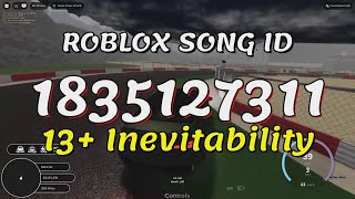 13 Inevitability Roblox Song IDsCodes [upl. by Cinimod546]