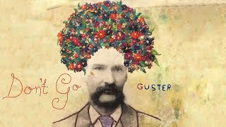 Guster  quotDont Goquot Official Audio [upl. by Secundas]