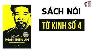 Sách nói Bí mật của Phan Thiên Ân Tờ kinh số 4 [upl. by Aelanej]