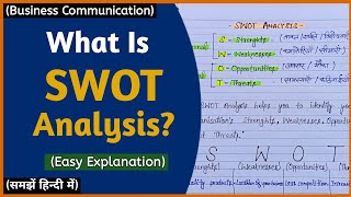 SWOT Analysis Complete Concept  Meaning And Definition  In Hindi  BBA  BCOM [upl. by Enyawed421]