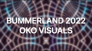 Bummerland 2022 OKO Visuals [upl. by Loralie]