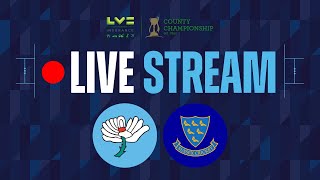 Live Stream  Yorkshire v Sussex  Day Four  LV Insurance County Championship [upl. by Oicaroh640]