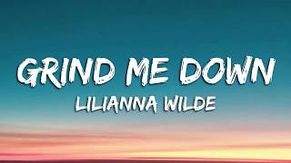 Lilianna Wilde  Grind Me Down Lyrics Lyric Video Letra Jawster Remix [upl. by Brigitta]