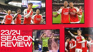 ARSENAL 2324 SEASON REVIEW  PART ONE [upl. by Arua]