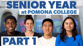 Senior Year at Pomona College  Part 1 [upl. by Miles852]