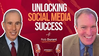 Episode 7 “Unlocking Social Media Success with Rob Durant” [upl. by Gievlos]