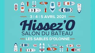 HISSEZO salon nautique au Sables dOlonne  Pâques 2021 [upl. by Anil191]