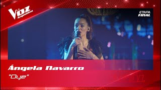 Ángela Navarro  quotOyequot  Final  La Voz Argentina 2022 [upl. by Cloots]