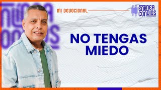 NO TENGAS MIEDO 📺 Lunes18Noviembre2024 En Línea Con Dios [upl. by Laing978]