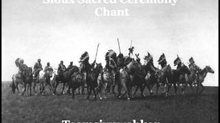 Sioux Sacred Ceremony Chant [upl. by Gessner852]