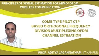 Comb Type Pilot CTP Based Orthogonal Frequency Division Multiplexing OFDM Channel Estimation [upl. by Freyah]