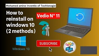 💻 How to reinstall on windows 10 💯  Mohamed amine Invention of Technology 👍 [upl. by Siddon]