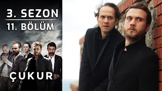 Çukur 3 Sezon 11 Bölüm Full HD [upl. by Duahsar]