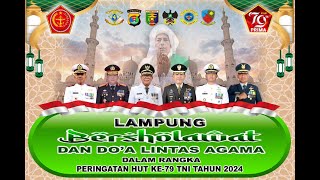 Lampung Bersholawat amp Doa Lintas Agama Dalam Rangka Hut Ke 79 TNI Tahun 2024 [upl. by Ammadas]