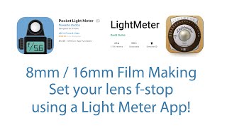 LIGHT METER APP to Properly Expose Your 8mm  16mm Movie Film [upl. by Brout]