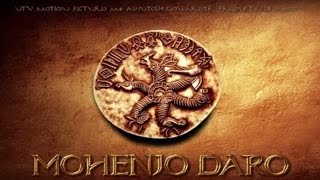 Mohenjo Daro Motion Poster Out  Hrithik Roshan Pooja Hegde  In Cinemas Aug 12 [upl. by Atsahc]