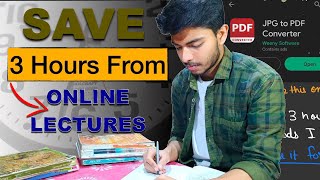 BEST🔥 Way To Manage Online Lectures amp Self Study Save Your 🤯 3 Hours Daily [upl. by Eletnahc275]