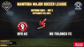 September 11th WSF Div 5 BFR AC vs HG Tulones FC [upl. by Kcerb]