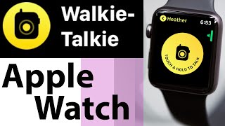 Walkie Talkie Apple Watch Headline Feature in watchOS Apple Watch Walkie Talkie Not Working NP [upl. by Marguerie192]