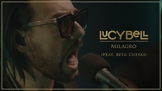 Lucybell  Milagro feat Beto Cuevas Video Oficial [upl. by Ariaz]