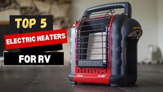 Best Electric Heaters for RV in 2024  Reviews amp Comparisons [upl. by Orva562]