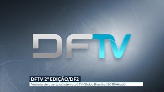 Vinheta de aberturaintervalo do DFTV 2° Edição  TV Globo Brasília  2018  Atual [upl. by Jankell293]