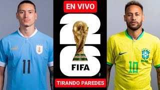 🇺🇾🆚🇧🇷 Relato y comentario EN VIVO de UruguayBrasil en el Centenario por las Eliminatorias ⚽️ [upl. by Winston768]