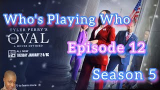 RECAP Tyler Perrys THE OVAL  SEASON 5  EPISODE 12  WHOS PLAYING WHO REVIEW [upl. by Ahsimat]