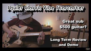 Squier Classic Vibe Starcaster Long Term Review  Mojotone Wiring Harness [upl. by Siffre]