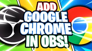 OBS Studio How to Add Google Chrome  Web Browser  Window Capture OBS Studio Tutorial [upl. by Sewellyn]