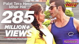 Palat Tera Hero Idhar Hai Full Video Song Main Tera Hero  Arijit Singh  Varun Dhawan [upl. by Cordy]