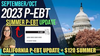 NEW 2023 PEBT UPDATE OCTOBER CALIFORNIA PEBT 40 UPDATE amp 120 PAYMENTS THIS WEEK IN 2 STATES [upl. by Notrem]