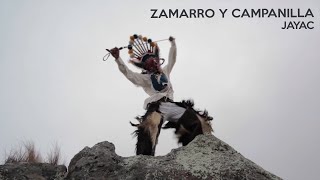 ZAMARRO Y CAMPANILLA  JAYAC VIDEO OFICIAL [upl. by Joslyn]