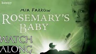 Rosemarys Baby 1968 WATCH ALONG [upl. by Analram306]