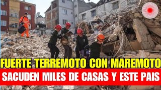 Un Fuerte Terremoto con Maremoto sacuden Miles de Casas y este Pais Alerta Sismica Urgente [upl. by Trill]