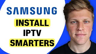 How to Install IPTV Smarters Pro on Samsung Smart TV [upl. by Zwick]