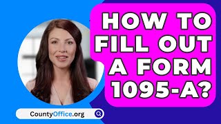 How To Fill Out A Form 1095A  CountyOfficeorg [upl. by Oiznun]