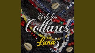 El De Los Collares [upl. by Ludwigg]