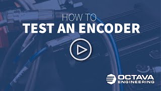 How to Test an Encoder [upl. by Asile]