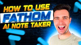 How to Use Free Fathom AI Note Taker [upl. by Culver749]