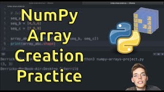 Practice Creating NumPy Arrays  Learn NumPy Series [upl. by Garlinda]