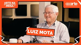 Arte na Mesa com Luiz Mota  PODCAST 04 [upl. by Gina]