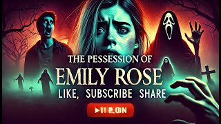 Emily Roses Dark Secret Revealed [upl. by Quenby]