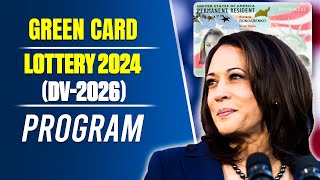 Good News Green Card Lottery 2024 DV2026 Program  US Immigration Reform [upl. by Rodina]